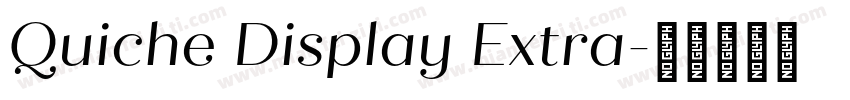 Quiche Display Extra字体转换
